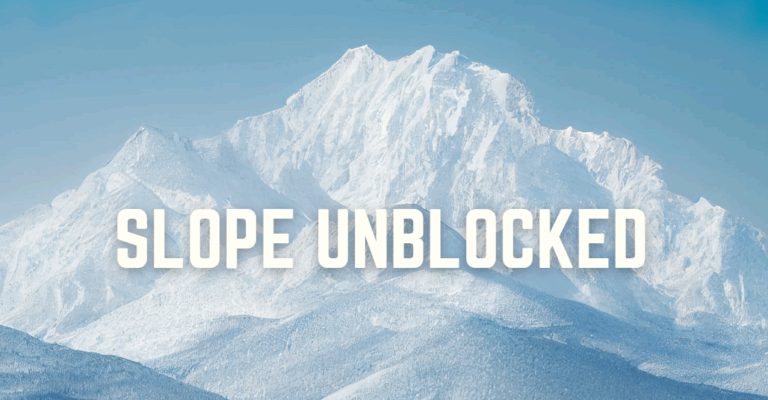 slope unblocked